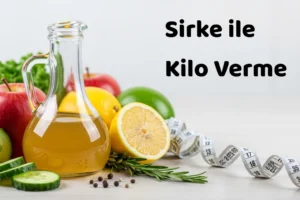 sirke ile kilo verme